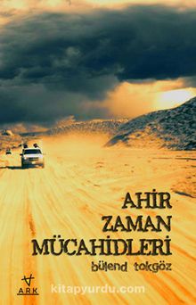 Ahir Zaman Mücahidleri kitap kapağı