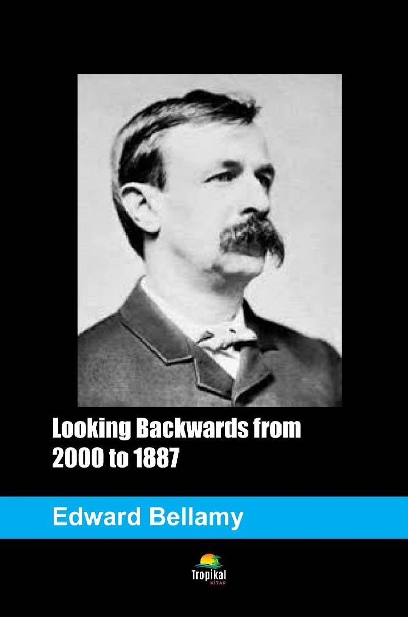 Lookıng Backwards From 2000 To 1887 kitap kapağı