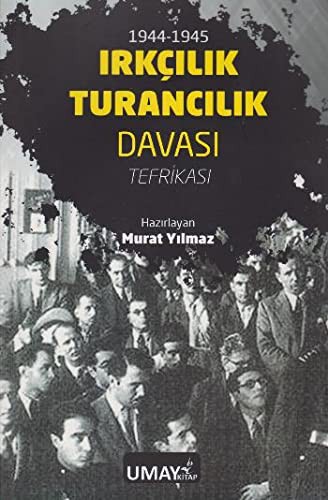 1944-1945 Irkçılık Turancılık Davası Tefrikası kitap kapağı