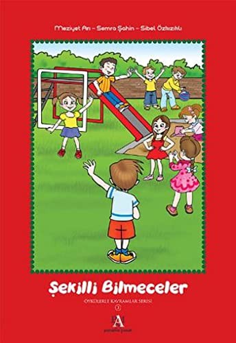 Şekilli Bilmeceler / Öykülerle Kavramlar Serisi 3 (Ciltli) kitap kapağı