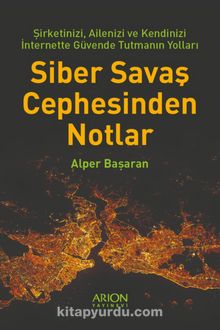 Siber Savaş Cephesinden Notlar kitap kapağı