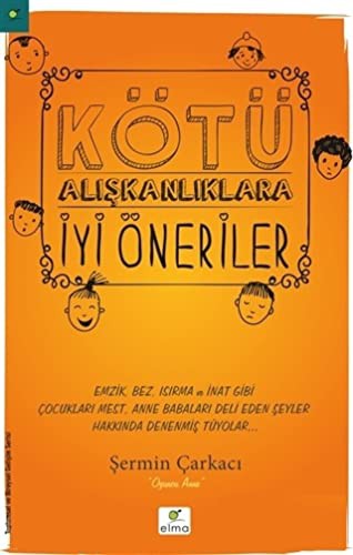 Kötü Alışkanlıklara İyi Öneriler kitap kapağı