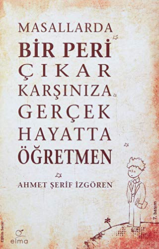 Masallarda Bir Peri Çıkar Karşınıza Gerçek Hayatta Öğretmen kitap kapağı