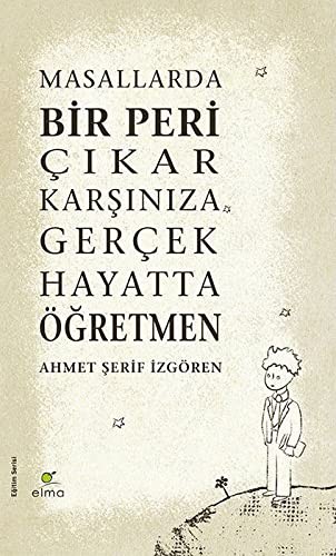 Masallarda Bir Peri Çıkar Karşınıza Gerçek Hayatta Öğretmen (Ciltli) kitap kapağı