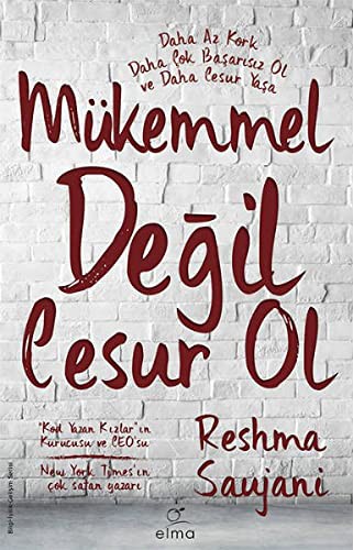 Mükemmel Değil Cesur Ol kitap kapağı