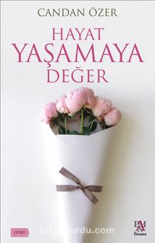 Hayat Yaşamaya Değer kitap kapağı