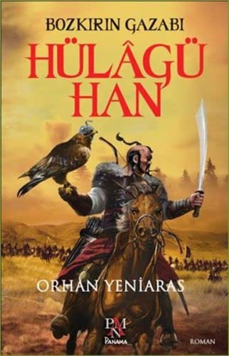 Bozkırın Gazabı Hülagü Han kitap kapağı