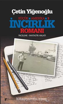 Küçük Amerika 3 &  İncirlik Romanı kitap kapağı