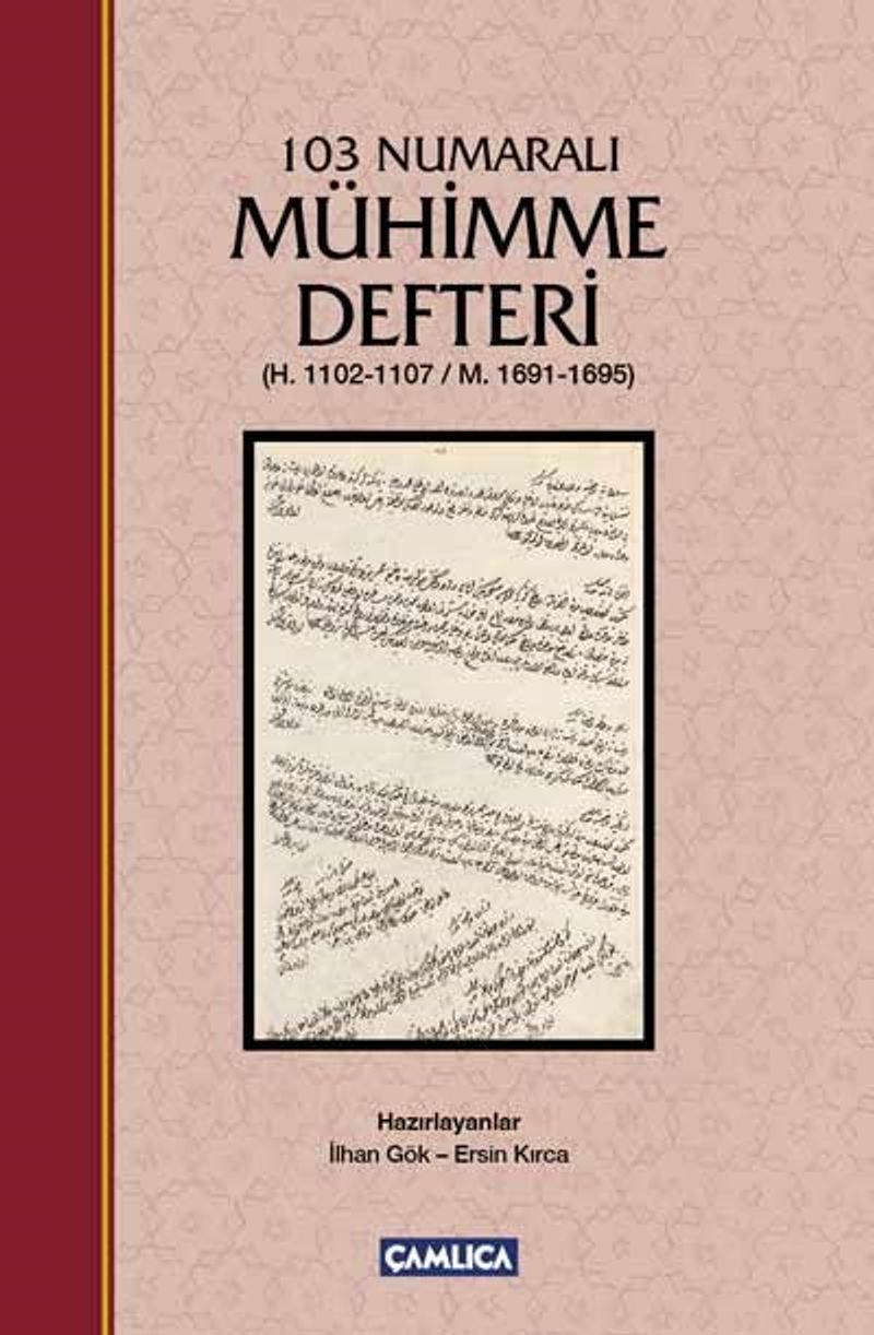 103 Numaralı Mühimme Defteri (H.1102-1107/M.1691-1695) (Ciltli) kitap kapağı