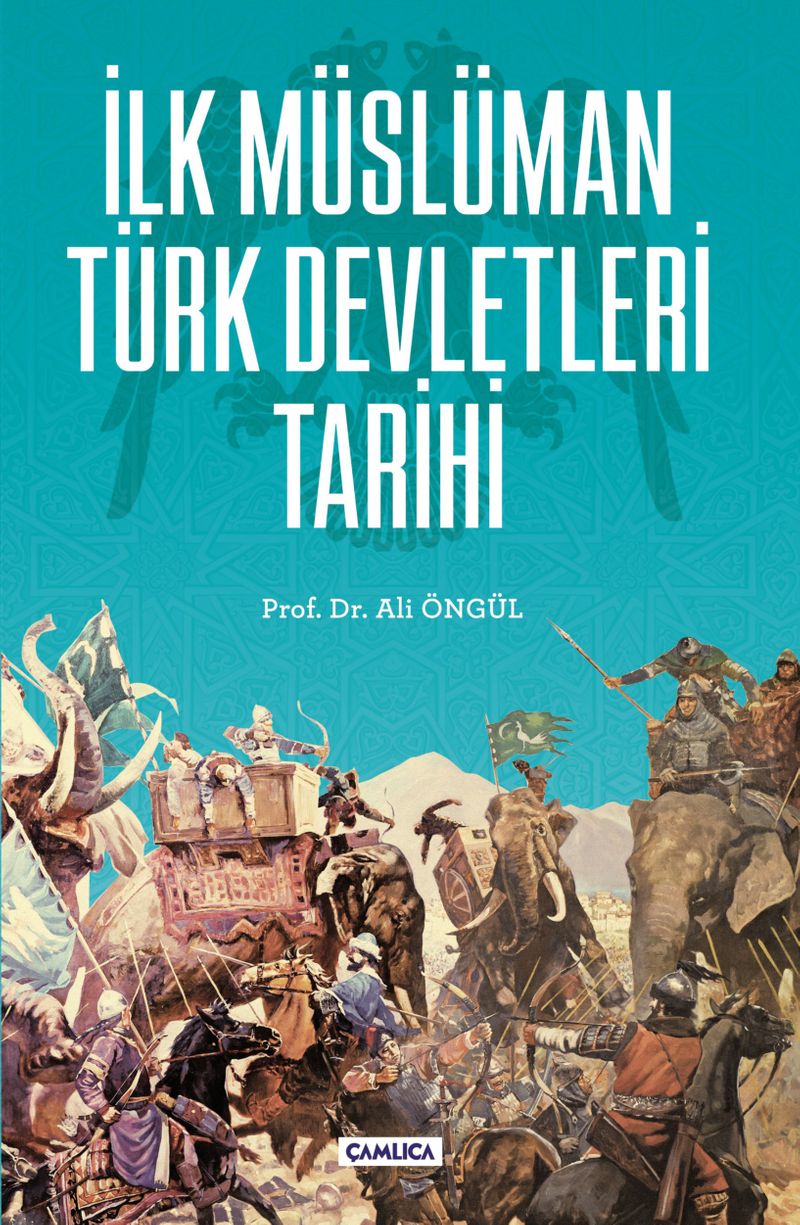 İlk Müslüman Türk Devletleri kitap kapağı