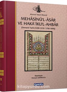 Mehasinü’l-Asar  ve Haka’iku’l-Ahbar & Osmanlı Tarihi (1209-1219/1794-1805) kitap kapağı