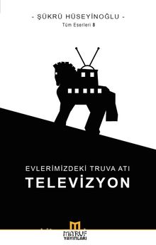Evlerimizdeki Truva Atı: Televizyon kitap kapağı