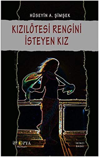 Kızılötesi Rengini İsteyen Kız kitap kapağı