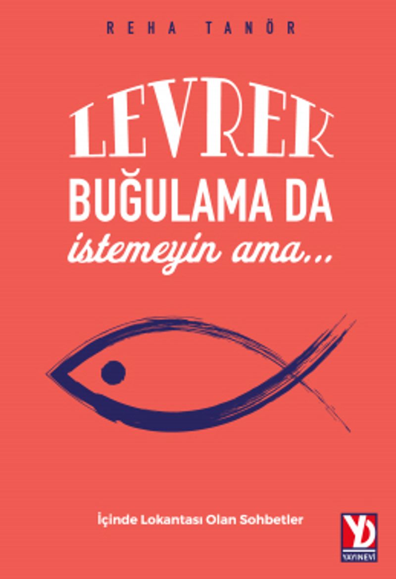 Levrek Buğulama Da İstemeyin Ama… kitap kapağı