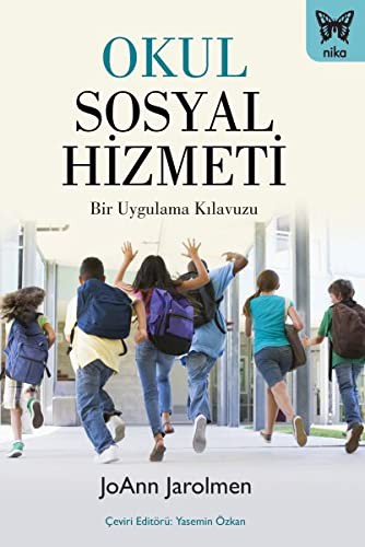 Okul Sosyal Hizmeti & Bir Uygulama Kılavuzu kitap kapağı