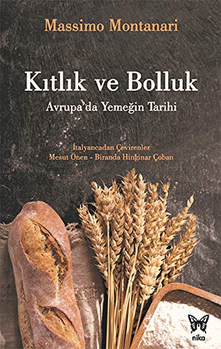 Kıtlık ve Bolluk: Avrupa’da Yemeğin Tarihi kitap kapağı
