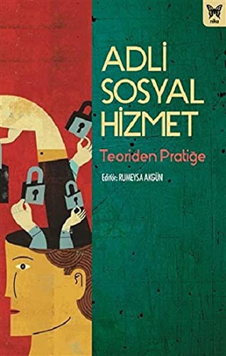 Adli Sosyal Hizmet Teoriden Pratiğe kitap kapağı