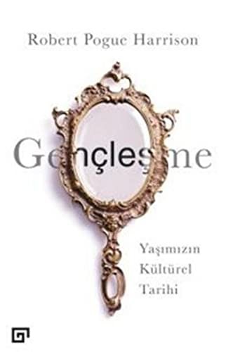 Gençleşme-Yaşımızın Kültürel Tarihi kitap kapağı