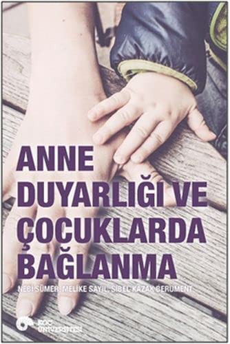 Anne Duyarlığı ve Çocuklarda Bağlanma kitap kapağı