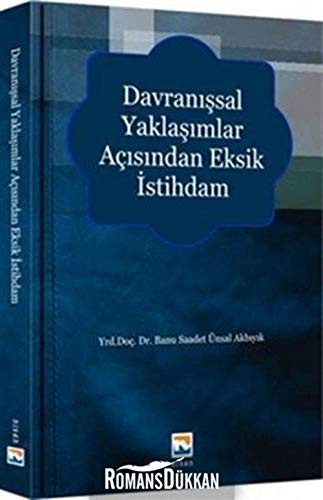 Davranışsal Yaklaşımlar Açısından Eksik İstihdam kitap kapağı