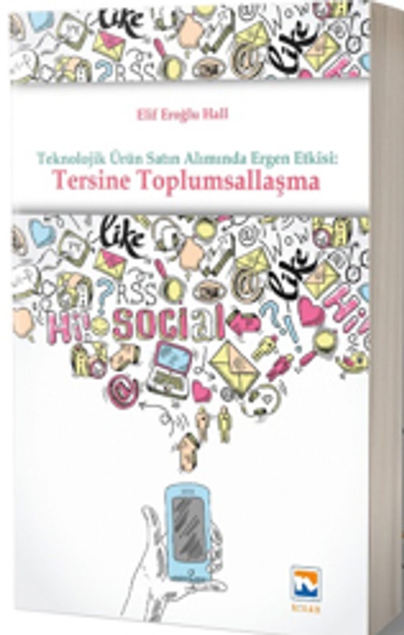 Teknolojik Ürün Satın Alımında Ergen Etkisi: Tersine Toplumsallaşma kitap kapağı