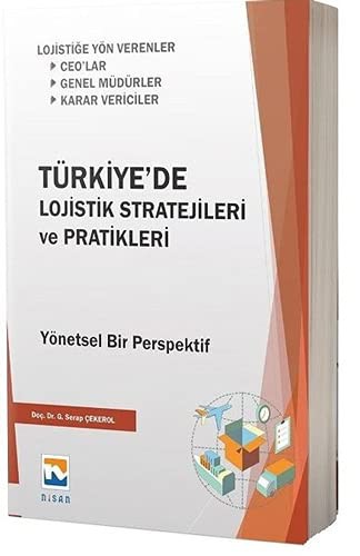 Türkiye'de Lojistik Stratejileri ve Pratikleri kitap kapağı