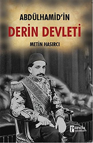 Abdülhamid’in Derin Devleti kitap kapağı
