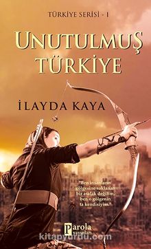 Unutulmuş Türkiye / Türkiye Serisi 1 kitap kapağı