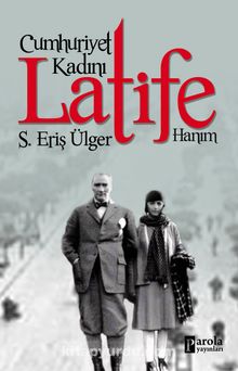 Cumhuriyet Kadını Latife Hanım kitap kapağı