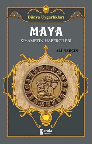 Maya & Kıyametin Habercileri kitap kapağı