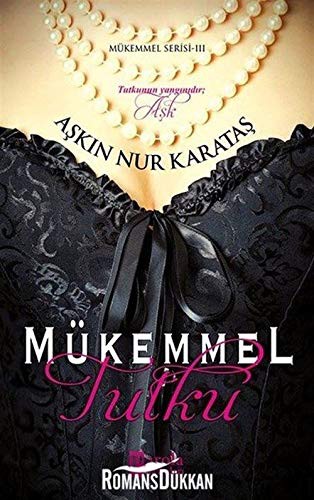 Mükemmel Tutku kitap kapağı
