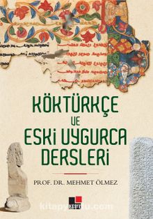 Köktürkçe ve Eski Uygurca Dersleri kitap kapağı