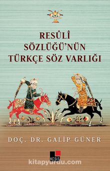 Resuli Sözlüğünün  Türkçe Söz Varlığı kitap kapağı