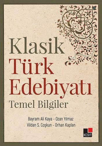 Klasik Türk Edebiyatı Temel Bilgiler kitap kapağı