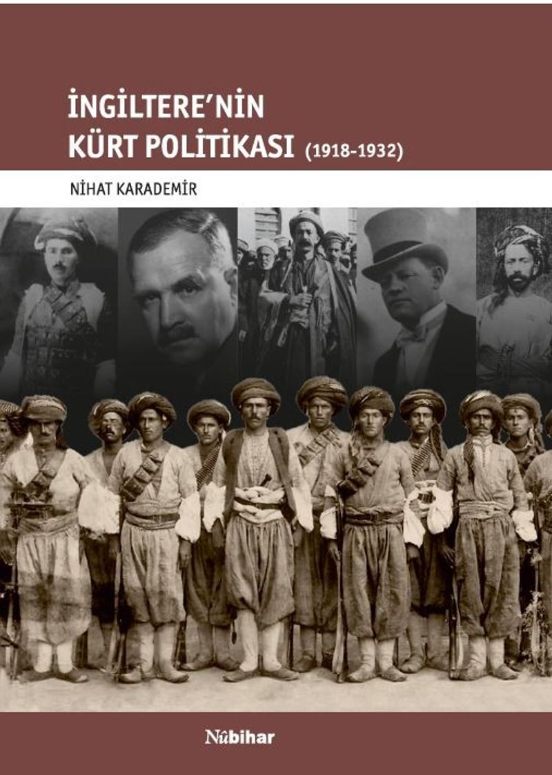 İngiltere'nin Kürt Politikası (1918-1932) kitap kapağı