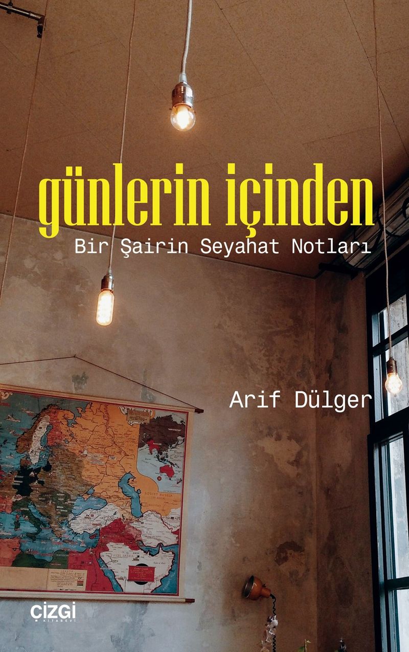 Günlerin İçinden Bir Şairin Seyahat Notları kitap kapağı