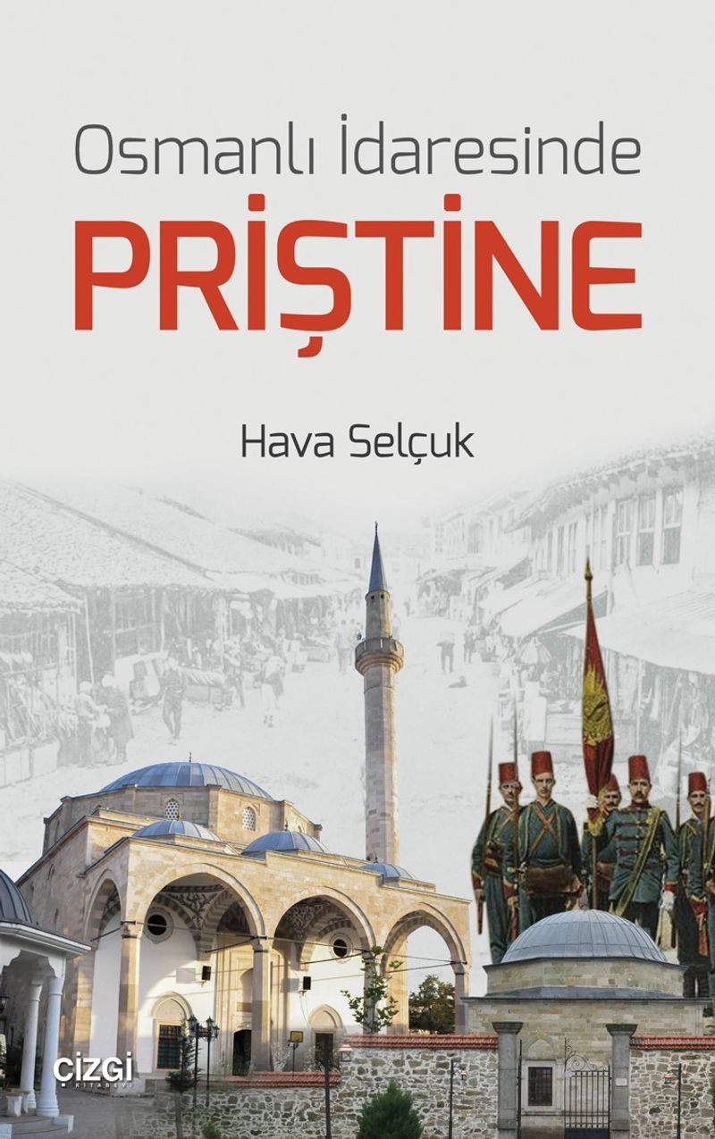 Osmanlı İdaresinde Priştine kitap kapağı
