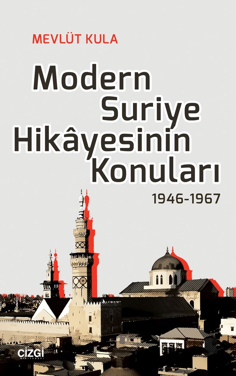 Modern Suriye Hikayesinin Konuları 1946-1967 kitap kapağı