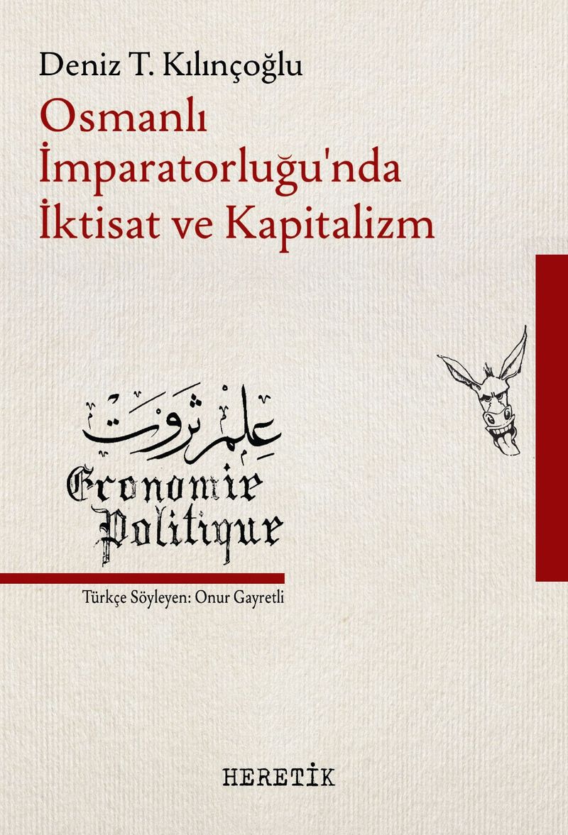 Osmanlı İmparatorluğu'nda İktisat ve Kapitalizm kitap kapağı