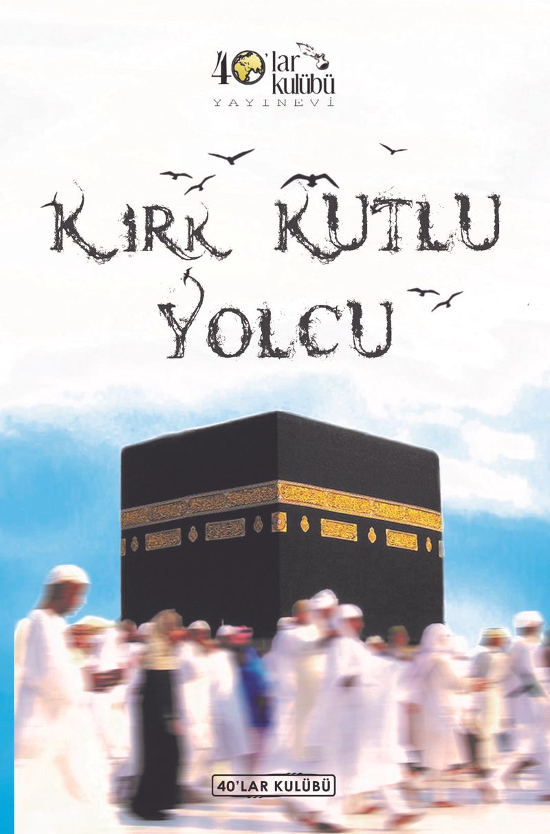 Kırk Kutlu Yolcu kitap kapağı