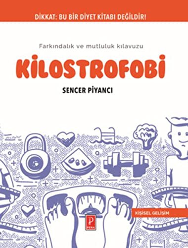 Kilostrofobi & Farkındalık ve Mutluluk Kılavuzu kitap kapağı