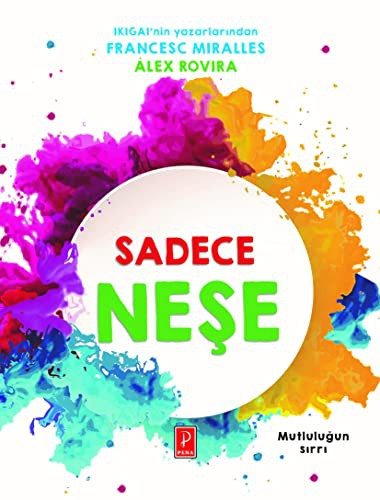 Sadece Neşe & Mutluluğun Sırrı kitap kapağı