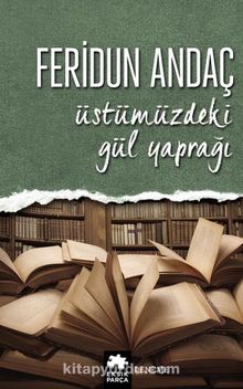 Üstümüzdeki Gül Yaprağı kitap kapağı