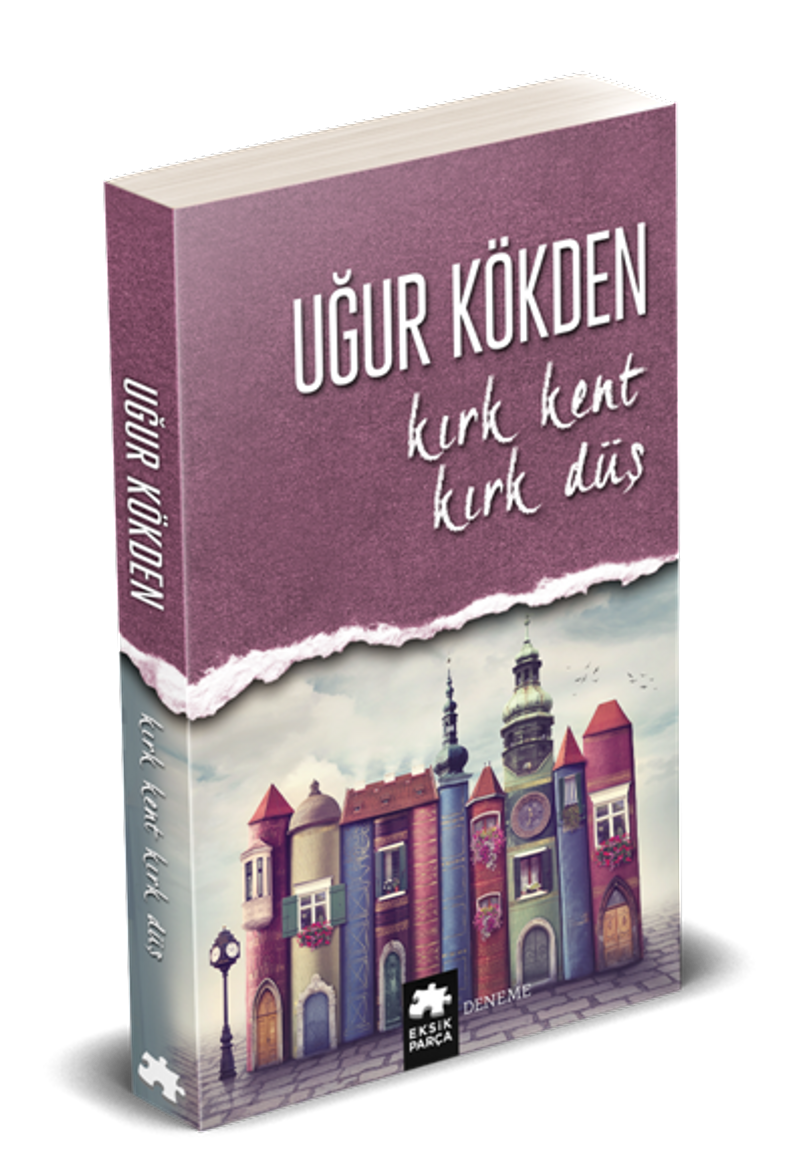 Kırk Kent Kırk Düş kitap kapağı