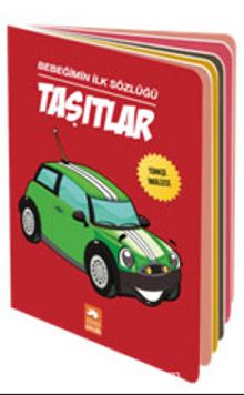 Bebeğimin İlk Sözlüğü - Taşıtlar kitap kapağı