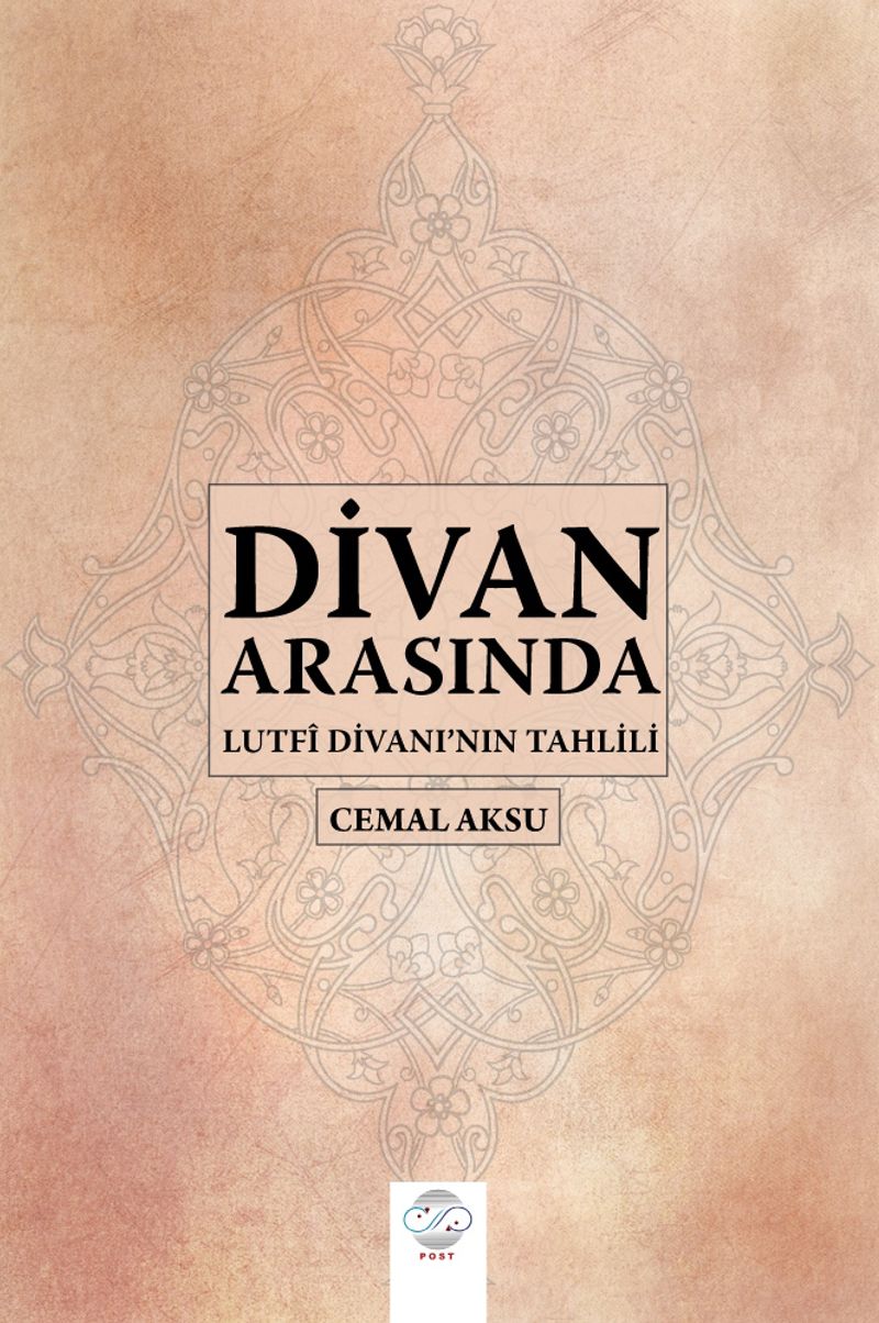 Divan Arasında - Lutfi Divanı'nın Tahlili kitap kapağı