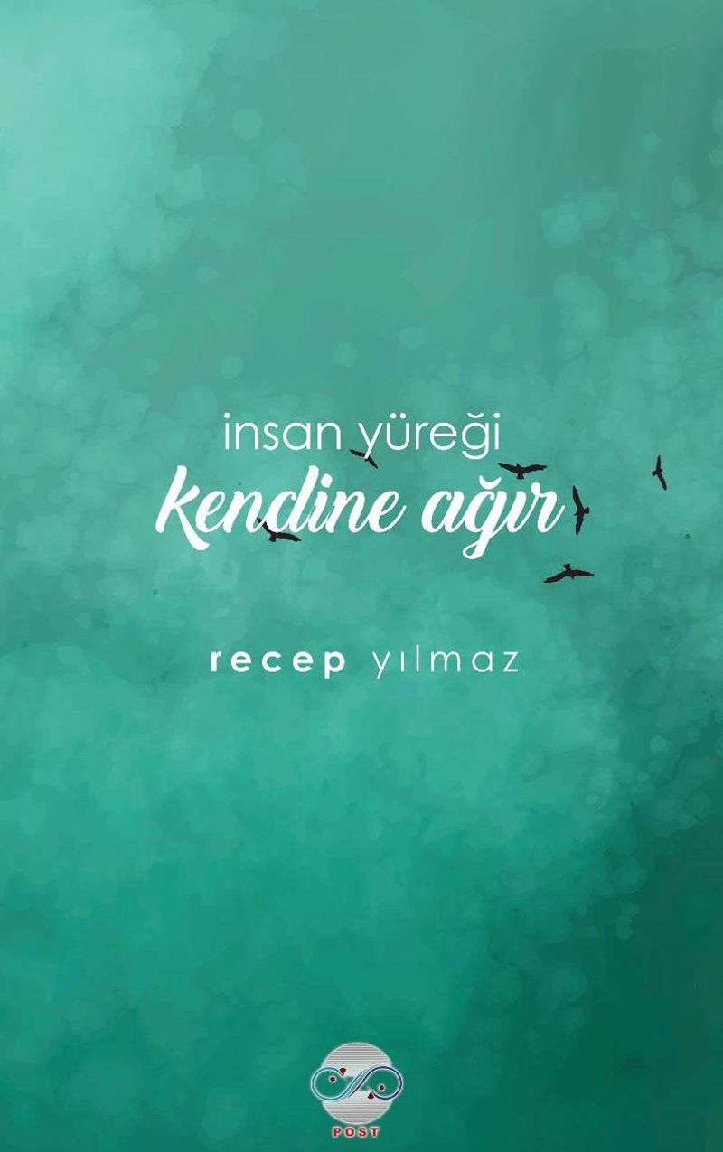 İnsan Yüreği Kendine Ağır kitap kapağı