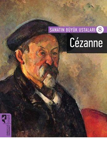 Cezanne / Sanatın Büyük Ustaları 8 kitap kapağı