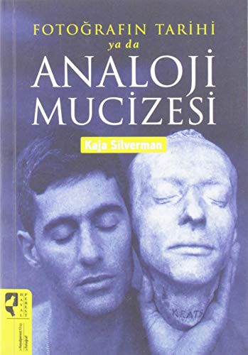 Fotoğrafın Tarihi ya da Analoji Mucizesi kitap kapağı