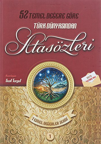 52 Temel Değere Göre Türk Dünyasından Atasözleri 1 kitap kapağı